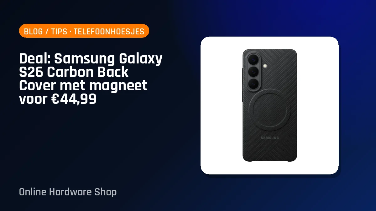 Deal: Samsung Galaxy S26 Carbon Back Cover met magneet voor €44,99